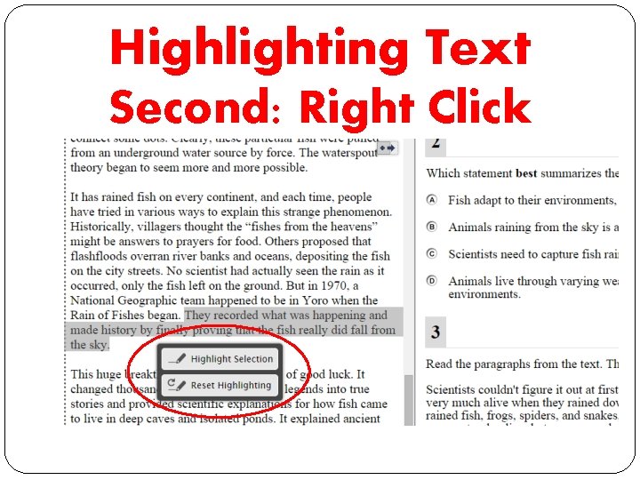Highlighting Text Second: Right Click Highlighting Text Second: Right Click