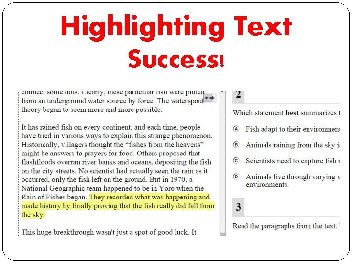 Highlighting Text Success! Highlighting Text Success!