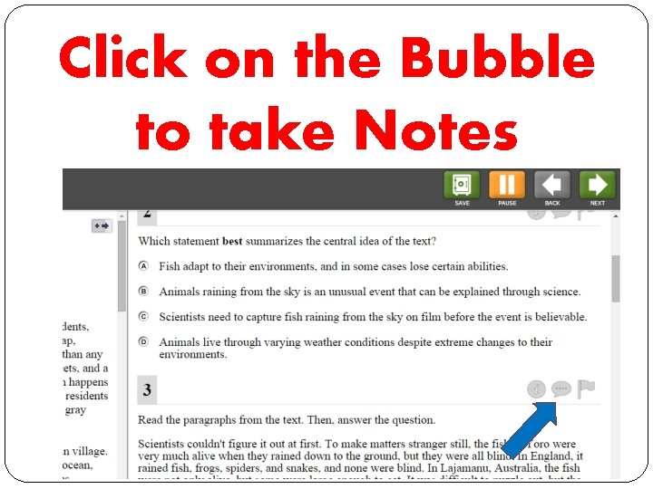 Click on the Bubble to take Notes 