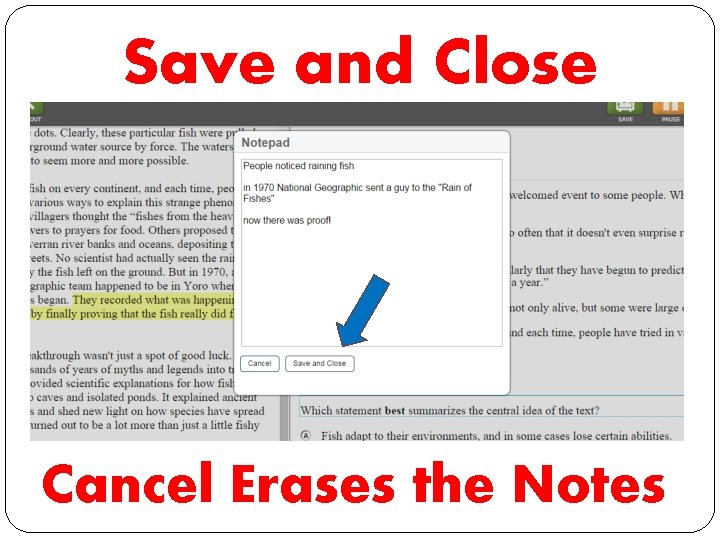 Save and Close Cancel Erases the Notes 