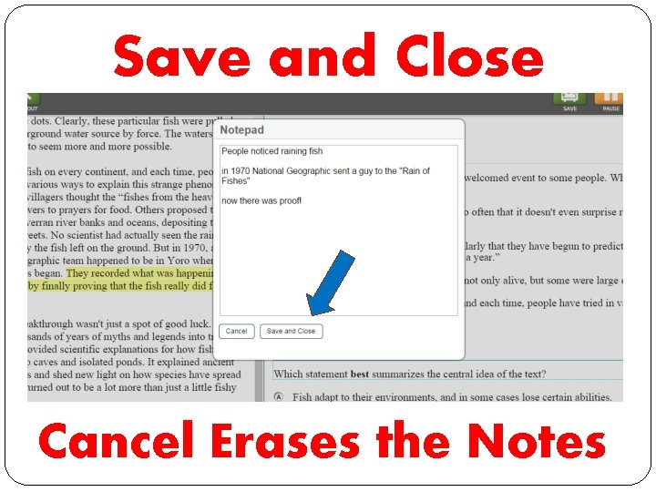 Save and Close Cancel Erases the Notes Save and Close Cancel Erases the Notes