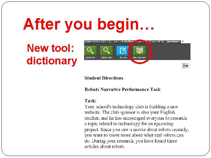 After you begin… New tool: dictionary After you begin… New tool: dictionary