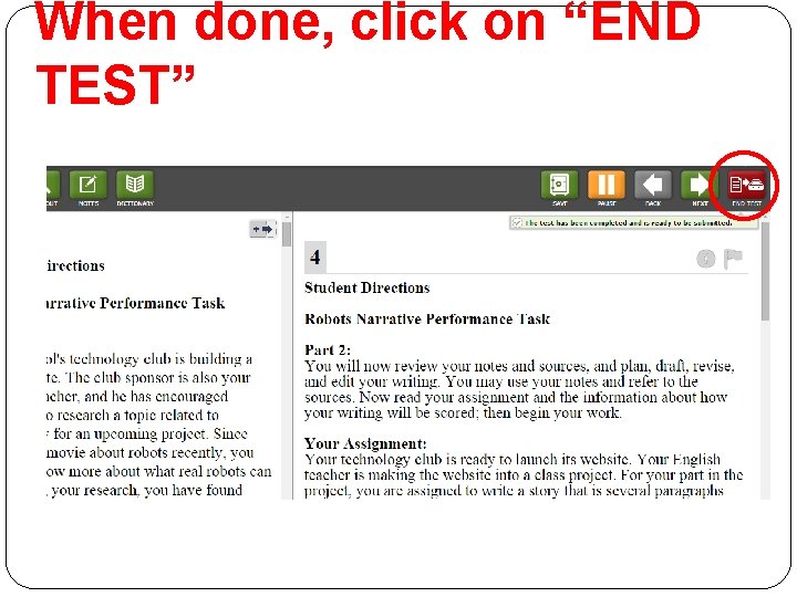 When done, click on “END TEST” When done, click on “END TEST”