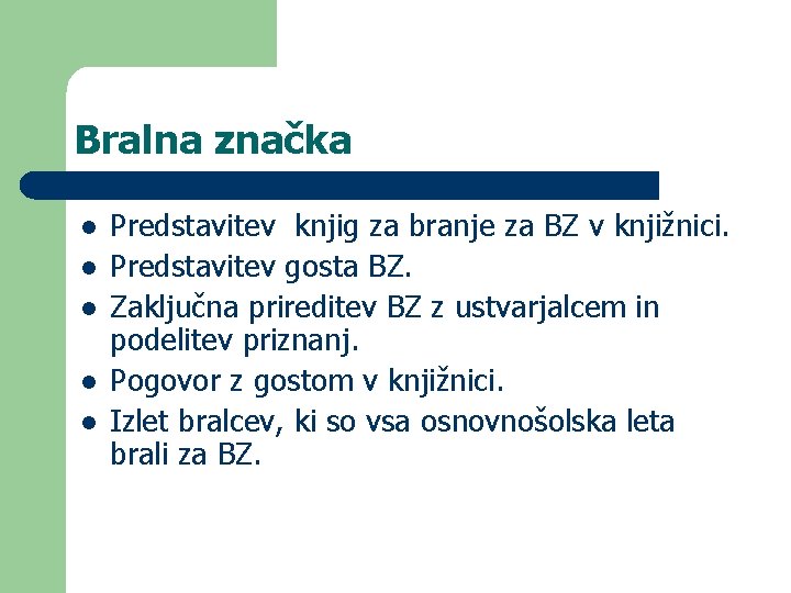 Bralna značka l l l Predstavitev knjig za branje za BZ v knjižnici. Predstavitev