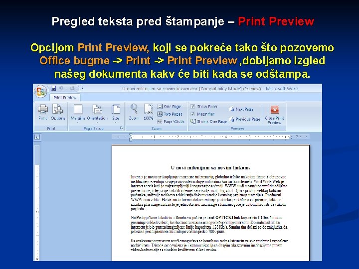 Pregled teksta pred štampanje – Print Preview Opcijom Print Preview, koji se pokreće tako