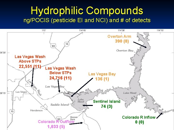 Hydrophilic Compounds ng/POCIS (pesticide EI and NCI) and # of detects Overton Arm 390