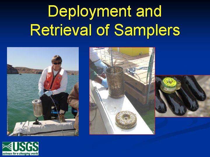 Deployment and Retrieval of Samplers 