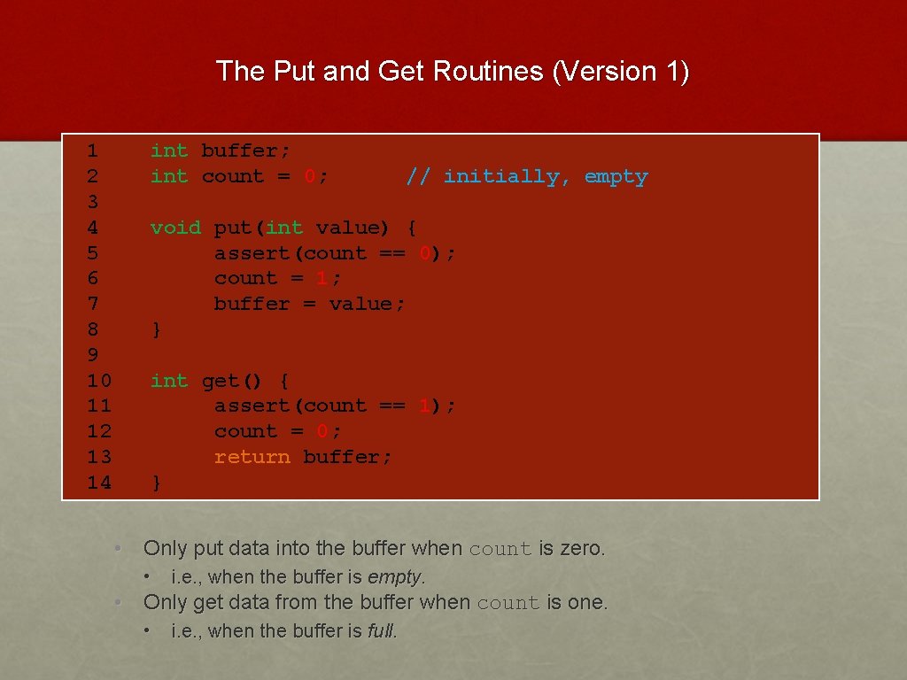 The Put and Get Routines (Version 1) 1 2 3 4 5 6 7