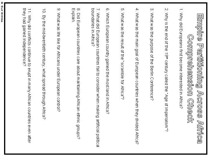 Empire Partitioning Across Africa Comprehension Check 1. Why did Europeans first become interested in