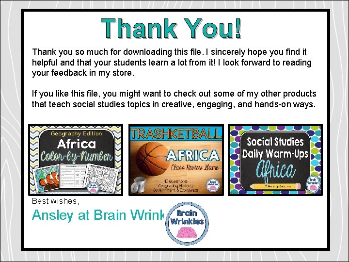 Thank You! Thank you so much for downloading this file. I sincerely hope you