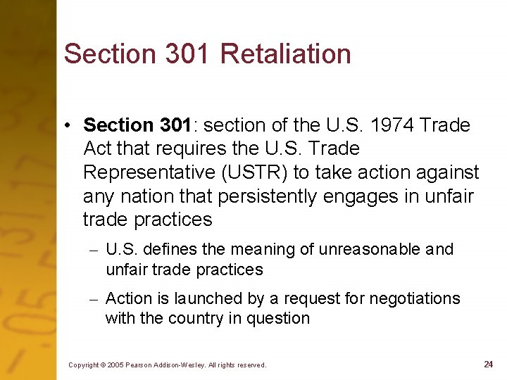 Section 301 Retaliation • Section 301: section of the U. S. 1974 Trade Act