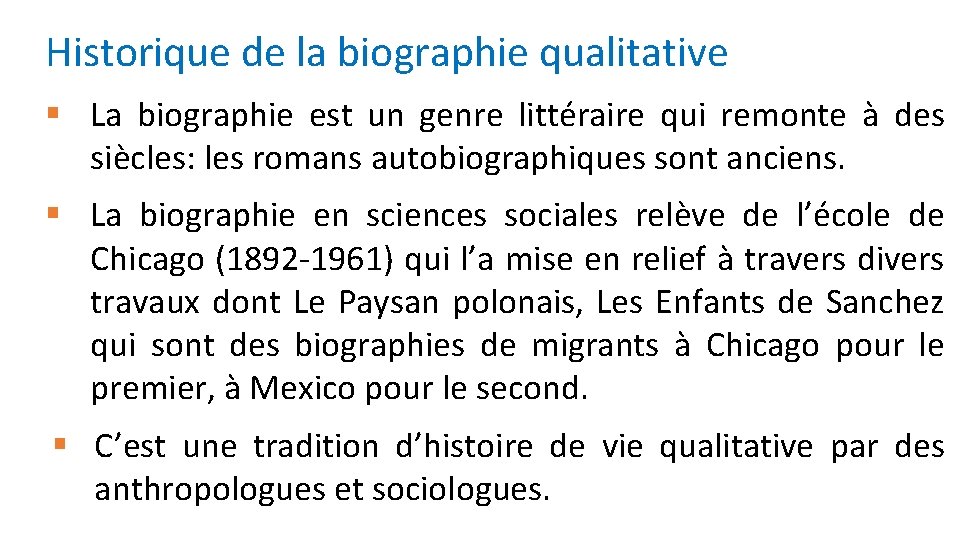 Historique de la biographie qualitative § La biographie est un genre littéraire qui remonte