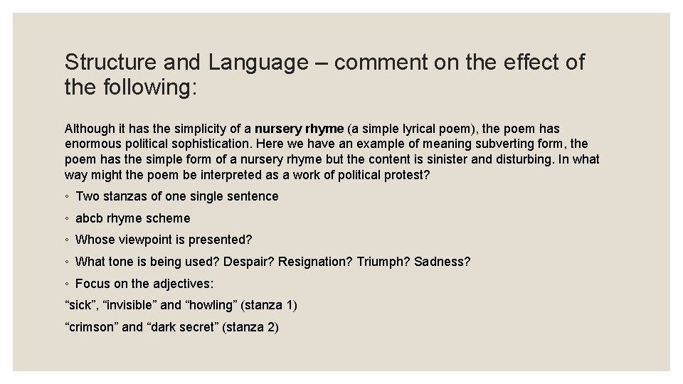 Structure and Language – comment on the effect of the following: Although it has