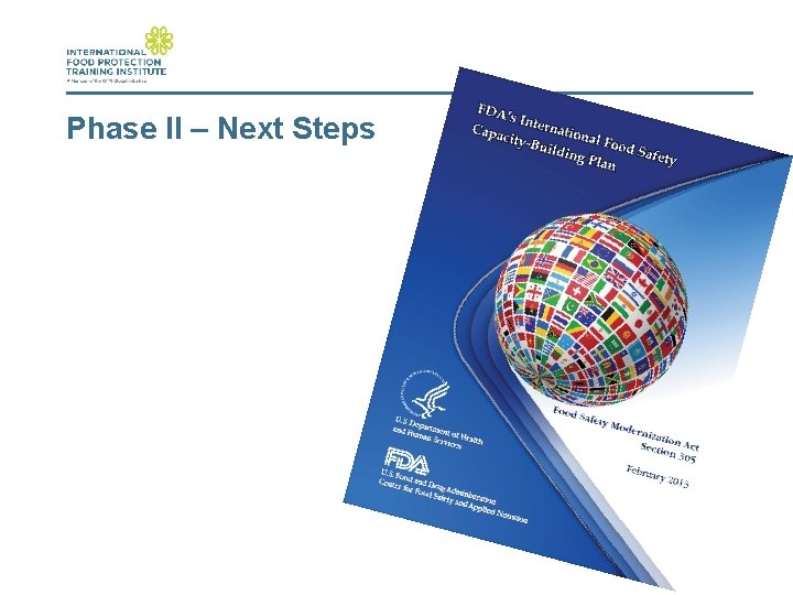 Phase II – Next Steps 