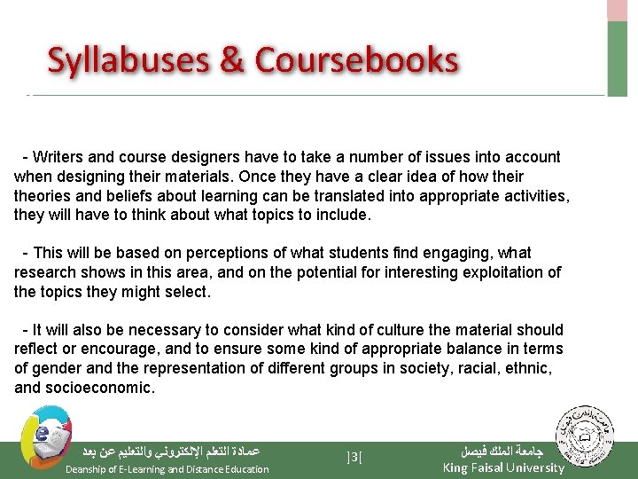 Syllabuses & Coursebooks - Writers and course designers have to take a number of