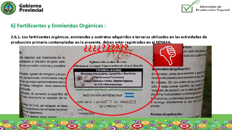 6) Fertilizantes y Enmiendas Orgánicas : 2. 6. 1. Los fertilizantes orgánicos, enmiendas y