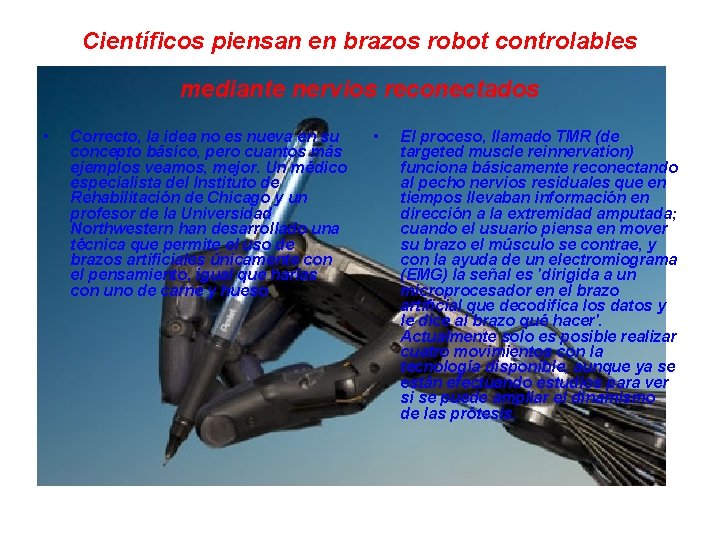 Científicos piensan en brazos robot controlables mediante nervios reconectados • Correcto, la idea no