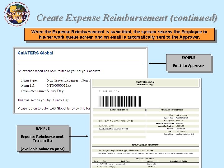 Create Expense Reimbursement (continued) When the Expense Reimbursement is submitted, the system returns the