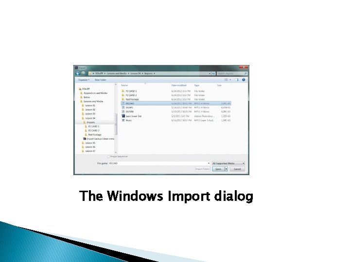 The Windows Import dialog 