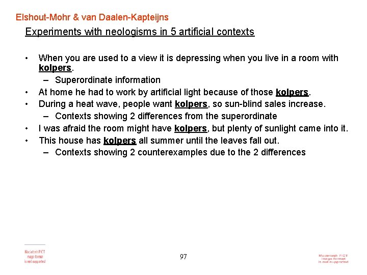 Elshout-Mohr & van Daalen-Kapteijns Experiments with neologisms in 5 artificial contexts • • •