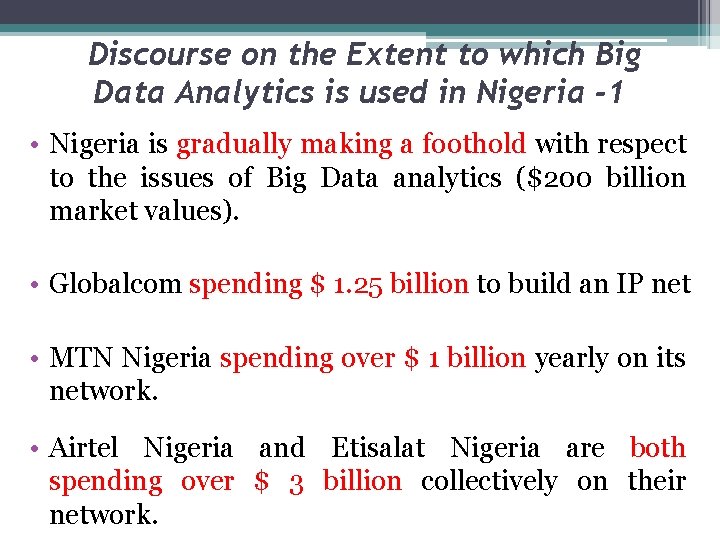 Discourse on the Extent to which Big Data Analytics is used in Nigeria -1