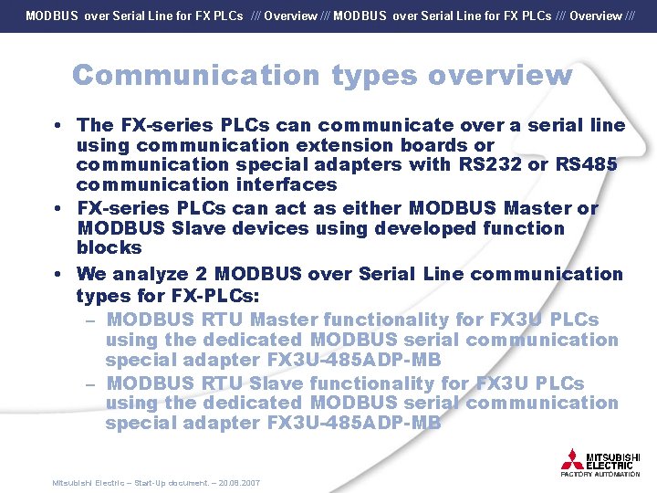 MODBUS over Serial Line for FX PLCs /// Overview /// Communication types overview •