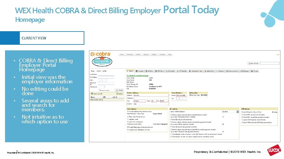 WEX Health COBRA & Direct Billing Employer Portal Today Homepage CURRENT VIEW • COBRA
