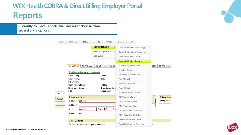 WEX Health COBRA & Direct Billing Employer Portal Reports Currently to view Reports the