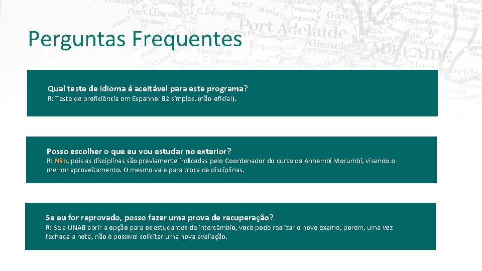 Perguntas Frequentes Qual teste de idioma é aceitável para este programa? R: Teste de