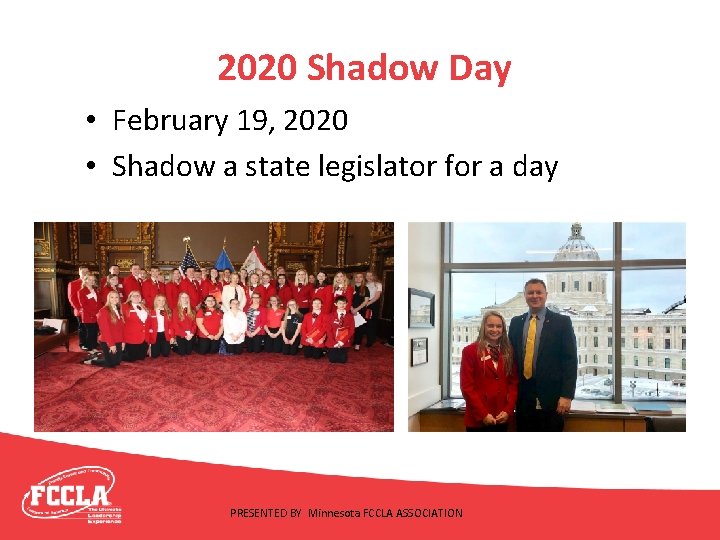 2020 Shadow Day • February 19, 2020 • Shadow a state legislator for a