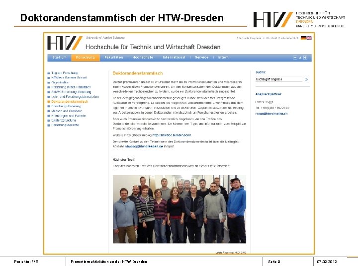 Doktorandenstammtisch der HTW-Dresden Prorektor F/E Promotionsaktivitäten an der HTW Dresden Seite 9 07. 02.