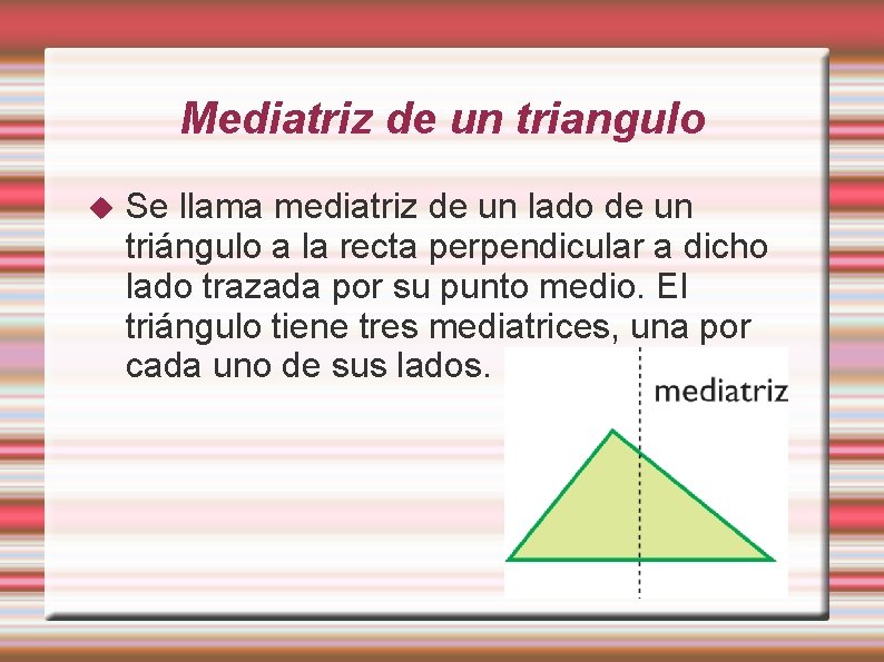 Rectas y Puntos Notables de un Triangulo Mediana