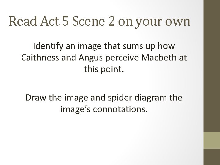 Read Act 5 Scene 2 on your own Identify an image that sums up