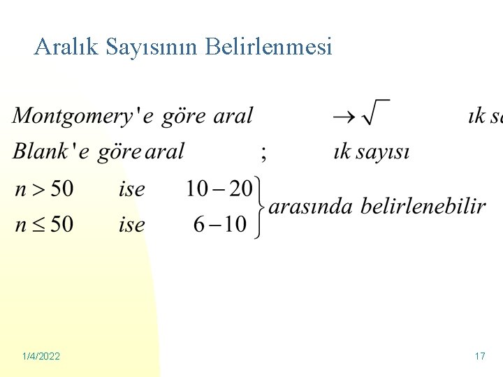 Aralık Sayısının Belirlenmesi 1/4/2022 17 