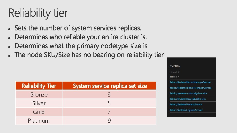 Reliability Tier Bronze Silver Gold System service replica set size 3 5 7 Platinum