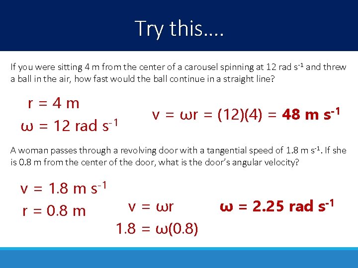 Try this…. If you were sitting 4 m from the center of a carousel Try this…. If you were sitting 4 m from the center of a carousel