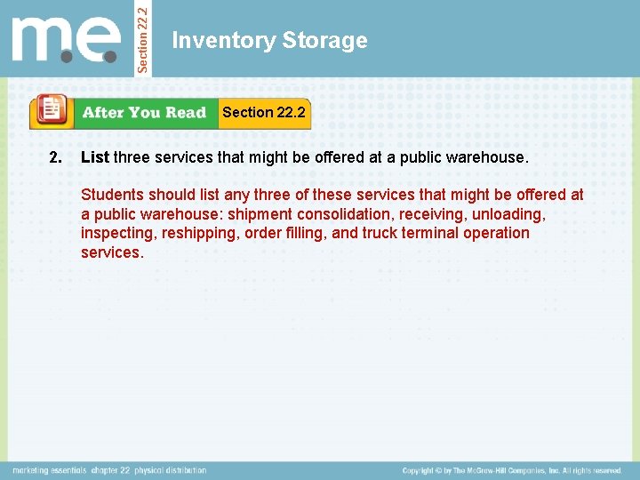 Section 22. 2 Inventory Storage Section 22. 2 2. List three services that might