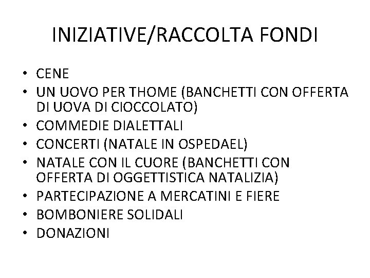 INIZIATIVE/RACCOLTA FONDI • CENE • UN UOVO PER THOME (BANCHETTI CON OFFERTA DI UOVA