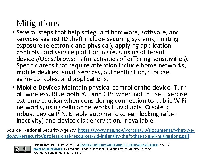 Mitigations • Several steps that help safeguard hardware, software, and services against ID theft