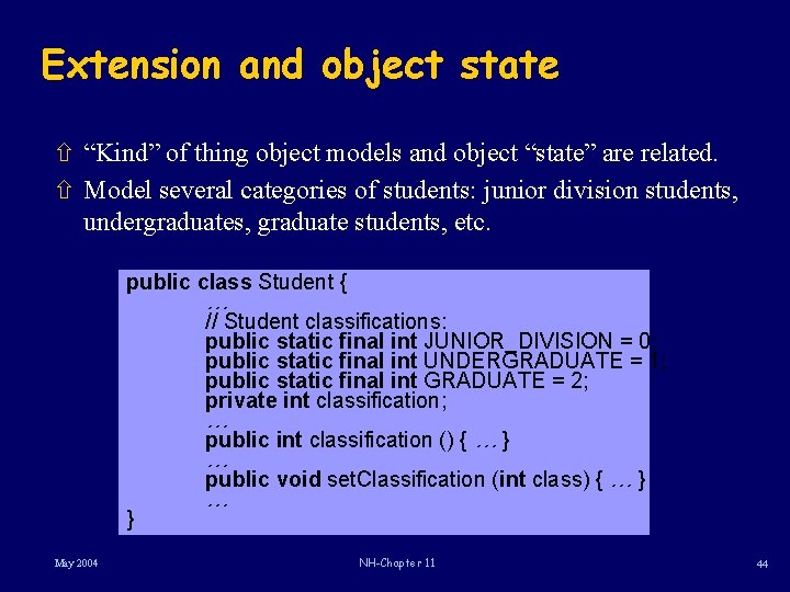 Extension and object state ñ “Kind” of thing object models and object “state” are