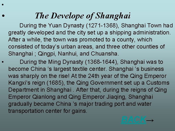  • • The Develope of Shanghai During the Yuan Dynasty (1271 -1368), Shanghai