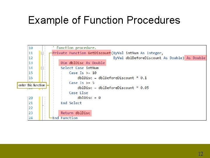 Example of Function Procedures 12 
