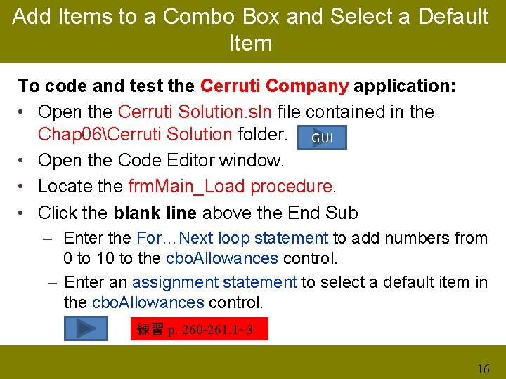 Add Items to a Combo Box and Select a Default Item To code and
