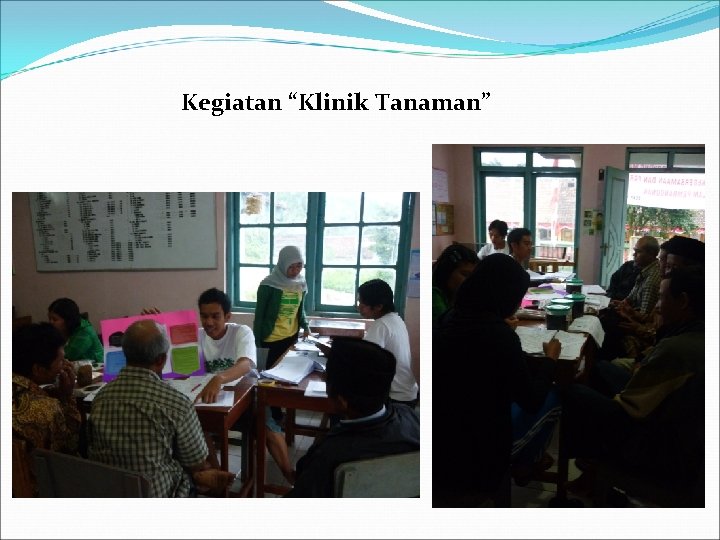 Kegiatan “Klinik Tanaman” 