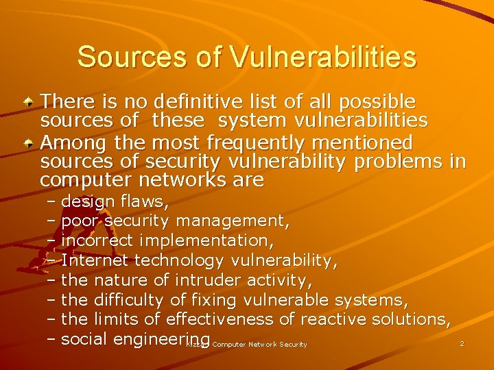 Chapter 4 Computer Network Vulnerabilities Computer Network Security