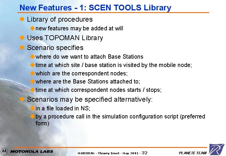 New Features - 1: SCEN TOOLS Library l Library of procedures u new features