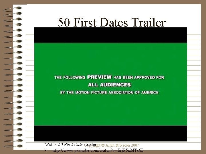 50 First Dates Trailer Watch 50 First Dates. Copyright trailer © Allyn & Bacon