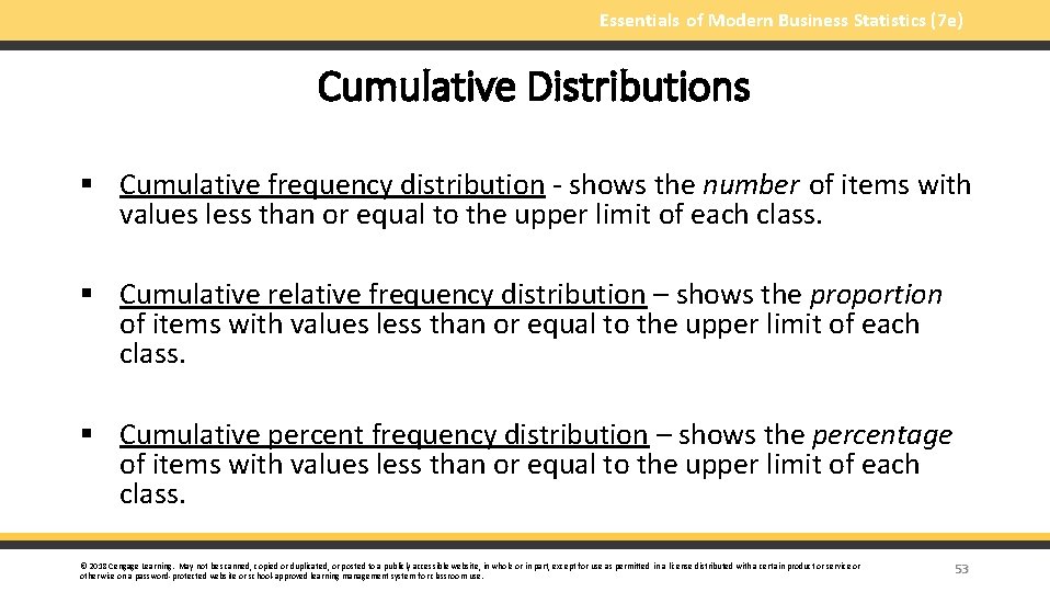 Essentials of Modern Business Statistics (7 e) Cumulative Distributions § Cumulative frequency distribution -