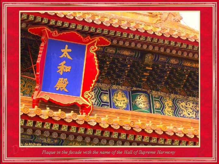 Plaque in the facade with the name of the Hall of Supreme Harmony 