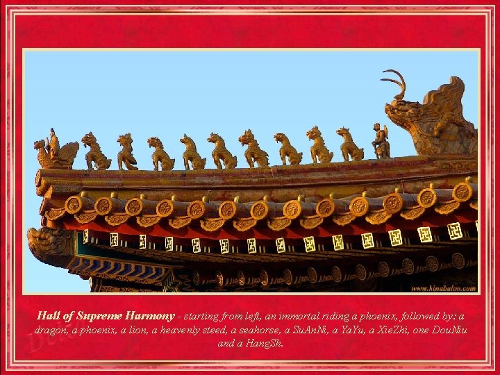 Hall of Supreme Harmony - starting from left, an immortal riding a phoenix, followed